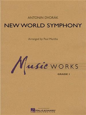 Antonín Dvořák: New World Symphony: (Arr. Paul Murtha): Blasorchester