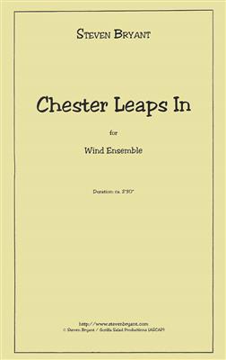 Steven Bryant: Chester Leaps In -: Blasorchester