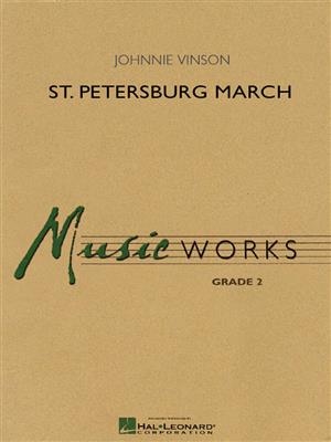 Johnnie Vinson: St. Petersburg March: Blasorchester