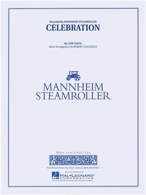 Mannheim Steamroller: Celebration: (Arr. Chip Davis): Blasorchester