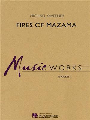 Michael Sweeney: Fires of Mazama: Blasorchester