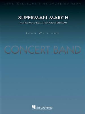 John Williams: Superman March: (Arr. Paul Lavender): Blasorchester