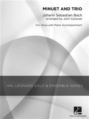 Johann Sebastian Bach: Minuet and Trio: (Arr. John Cacavas): Oboe Solo