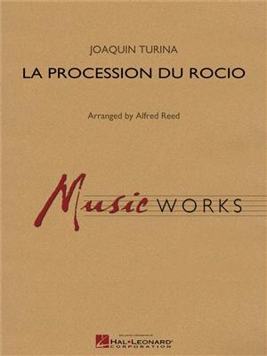 Joaquín Turina: La Procession Du Rocio: (Arr. Alfred Reed): Blasorchester