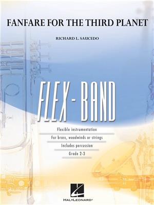 Richard L. Saucedo: Fanfare For The Third Planet: Variables Blasorchester