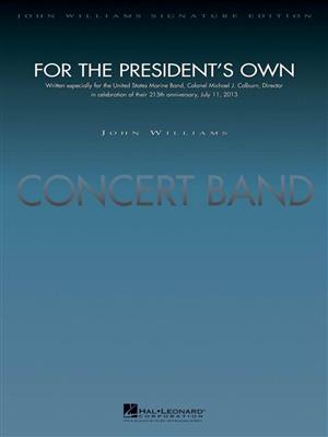 John Williams: For The President's Own: Blasorchester