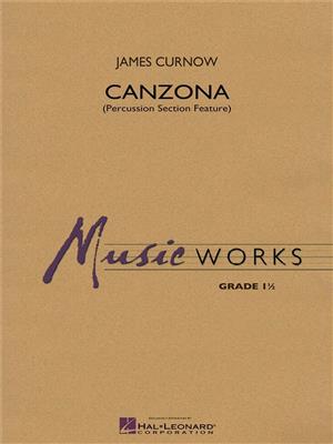 James Curnow: Canzona (Percussion Section Feature): Blasorchester