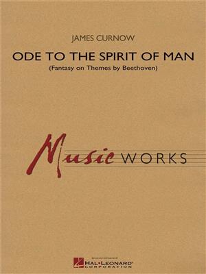 James Curnow: Ode to the Spirit of Man: Blasorchester