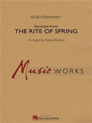 Igor Stravinsky: Excerpts from The Rite of Spring: (Arr. Robert Buckley): Blasorchester