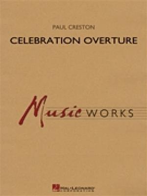 Paul Creston: Celebration Overture (Revised edition): Blasorchester