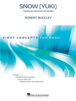 Robert Buckley: Snow (Yuki): Blasorchester