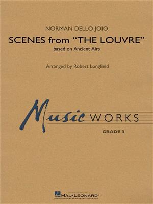 Norman Dello Joio: Scenes from the Louvre: (Arr. Robert Longfield): Blasorchester