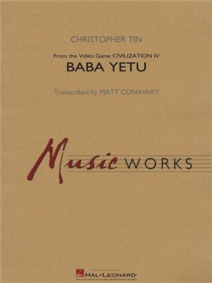 Christopher Tin: Baba Yetu (from Sid Meier's Civilization IV): Blasorchester