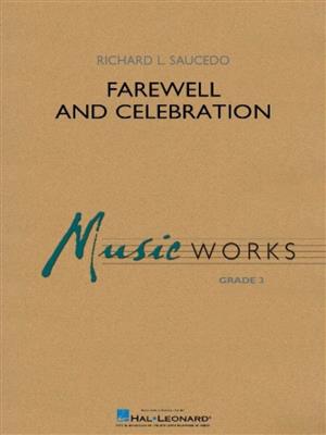 Farewell and Celebration: Blasorchester