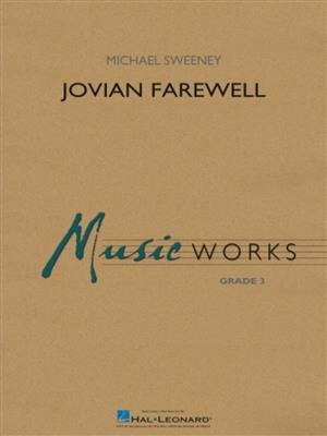 Michael Sweeney: Jovian Farewell: Blasorchester