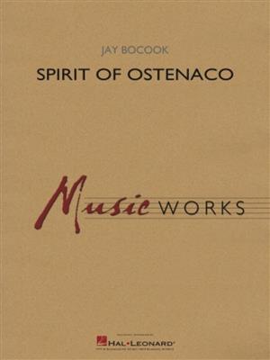 Jay Bocook: Spirit of Ostenaco: Blasorchester