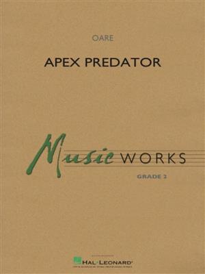 Michael Oare: Apex Predator: Blasorchester