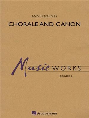 Anne McGinty: Chorale and Canon: Blasorchester