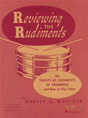 Harvey S. Whistler: Reviewing the Rudiments: Snare Drum