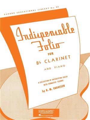 R.M. Endresen: Indispensable Folio - Bb Clarinet and Piano: Klarinette mit Begleitung