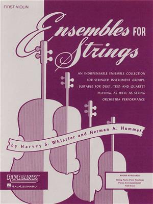 Ensembles For Strings - First Violin: (Arr. Harvey S. Whistler): Streichensemble