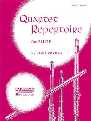 Quartet Repertoire for Flute: (Arr. Himie Voxman): Flöte Ensemble