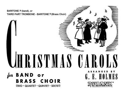 Christmas Carols for Band or Brass Choir: (Arr. G. E. Holmes): Blasorchester