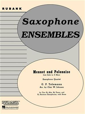 Georg Philipp Telemann: Menuet and Polonaise (from Suite in A Minor): (Arr. Clair W. Johnson): Saxophon Ensemble