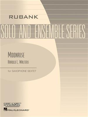 Harold L. Walters: Moonrise: Saxophon Ensemble