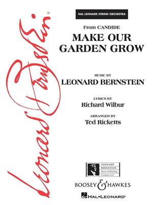 Leonard Bernstein: Make Our Garden Grow: Streichorchester