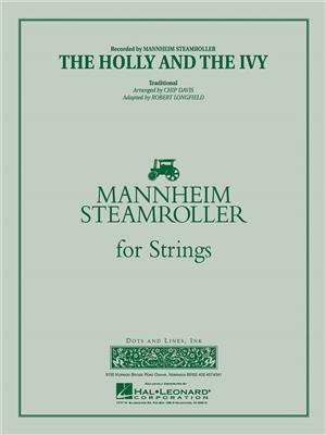 The Holly and the Ivy: (Arr. Chip Davis): Streichensemble