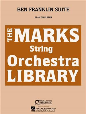 Alan Shulman: Ben Franklin Suite: Streichorchester