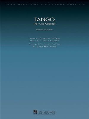 Alfredo Le Pera: Tango (Por Una Cabeza): (Arr. John Williams): Orchester mit Solo