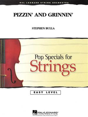 Stephen Bulla: Pizzin' and Grinnin': Streichorchester