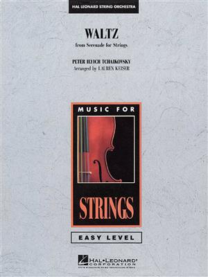 Pyotr Ilyich Tchaikovsky: Waltz ( from Serenade for Strings ): (Arr. Lauren Keiser): Streichorchester