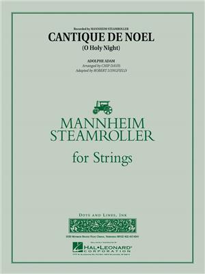 Mannheim Steamroller: Cantique de Noël (O Holy Night): (Arr. Chip Davis): Streichensemble