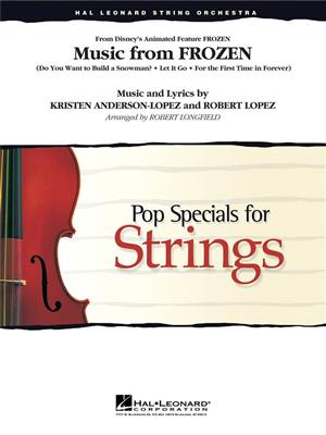 Kristen Anderson-Lopez: Music from Frozen: (Arr. Robert Longfield): Streichensemble