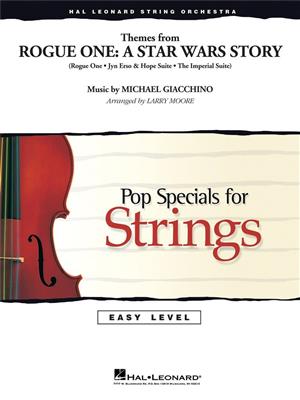 Michael Giacchino: Themes from Rogue One: A Star Wars Story: (Arr. Larry Moore): Streichensemble