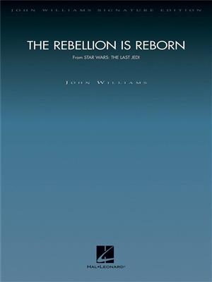 John Williams: The Rebellion Is Reborn (Star Wars: The Last Jedi): Orchester