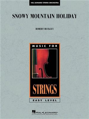 Robert Buckley: Snowy Mountain Holiday: Kammerensemble