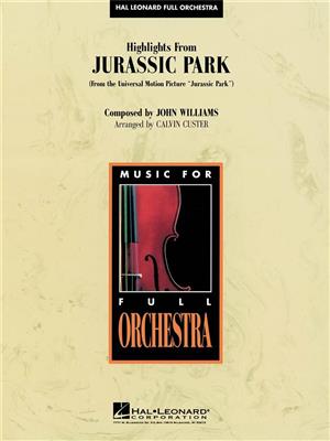 John Williams: Highlights from Jurassic Park: (Arr. C. Custer): Orchester