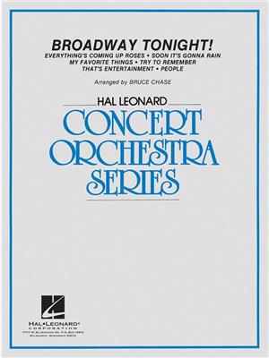 Broadway Tonight: (Arr. Bruce Chase): Orchester