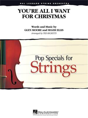 Glen Moore: You're All I Want for Christmas: (Arr. Ted Ricketts): Streichensemble