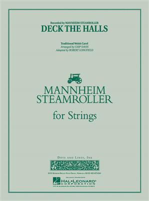Deck the Halls (Mannheim Steamroller): (Arr. Chip Davis): Streichensemble