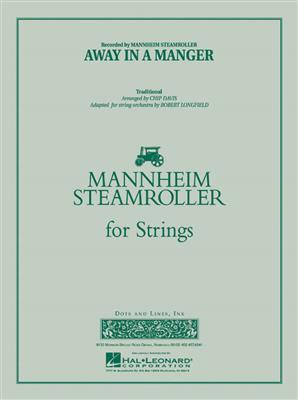 Chip Davis: Away in a Manger: (Arr. Robert Longfield): Streichensemble