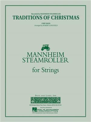 Mannheim Steamroller: Traditions of Christmas: (Arr. Chip Davis): Streichensemble