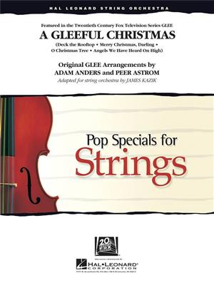 A Gleeful Christmas: (Arr. Adam Anders): Streichensemble