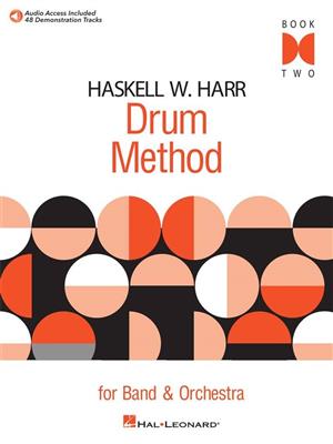 Haskell W. Harr: Drum Method For Band And Orchestra - Book 2: Schlagzeug