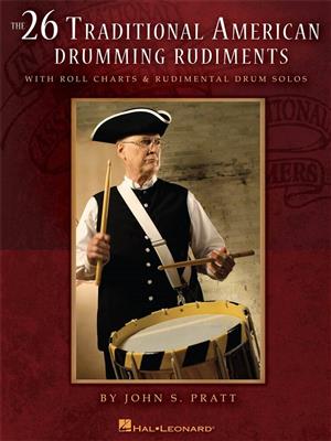The 26 Traditional American Drumming Rudiments: Schlagzeug