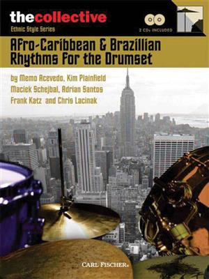 Afro-Caribbean & Brazilian Rhythms for the Drums: Schlagzeug